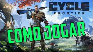 Como Jogar The Cycle  Frontier -  O Novo jogo de sobrevivência !