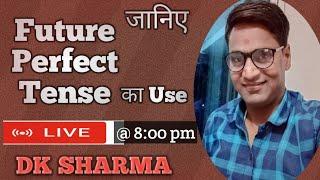 Future Perfect Tense DK Sharma English Guru