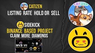 CATIZEN Sell or Hold | SIDEKICK Binance Funded Platfrom #catizen #binance #sidekick