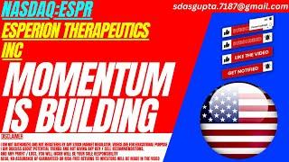 MOMENTUM IS BUILDING : ESPR STOCK ANALYSIS | ESPERION THERAPEUTICS INC STOCK