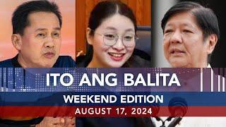 UNTV: Ito Ang Balita Weekend Edition | August 17, 2024