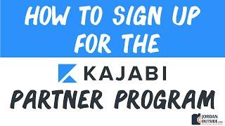 How To Sign Up For The Kajabi Partner Program (Travel Lifestyle Course)