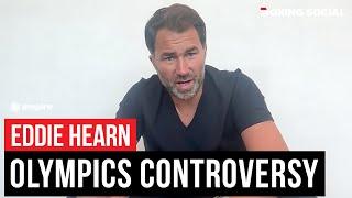 “THE WORLD'S GONE CRAZY!” Eddie Hearn BRUTALLY HONEST On Olympics Controversy