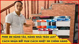 Phim Cách Nhiệt 3M TÀU - Lời Khuyên Khi Dán Film Ô Tô - Chuẩn Nghiêm Chỉnh