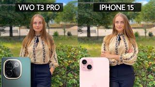 Vivo T3 Pro 5G Vs iPhone 15 Camera Test Comparison