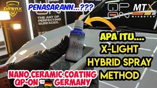 X LIGHT HYBRID SPRAY METODE CERAMIC COATING QP-ON ™ GERMANY