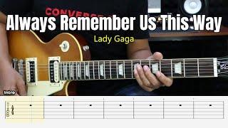 Always Remember Us This Way - Lady Gaga - Guitar Instrumental Cover + Tab