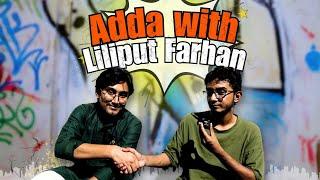 Adda With Liliput Farhan