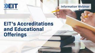 EIT’s Accreditations and Educational Offerings