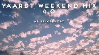 YAARDT WEEKEND MIX 4.0 [MP RECORDS CPT]