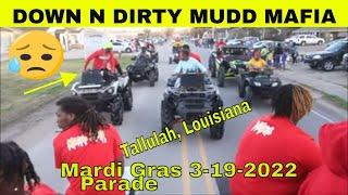 DOWN N DIRTY MUDD MAFIA  & Dexter doitall  Tallulah Louisiana  Mardi Gras  Parade & The Afterparty