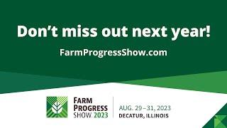 2022 Farm Progress Show: What you missed