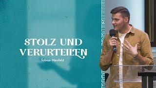 Stolz und Verurteilen | Tobias Neufeld | 10.07.22