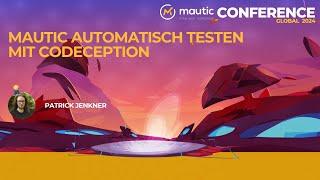 Mautic automatisch testen mit Codeception