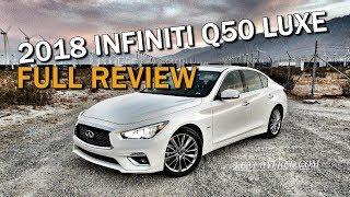 2018 INFINITI Q50 LUXE FULL REVIEW - Better than a BMW or AUDI?