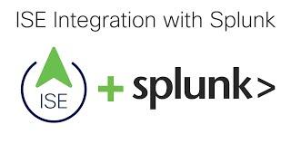 Cisco ISE Integration with Splunk