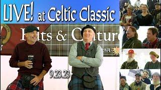 Kilts & Culture LIVE Q&A at Celtic Classic 2023