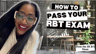 How to Pass the RBT Exam|Task List Review