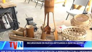 Incursionan en nuevas artesanías a base de bambú