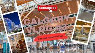 Canada Family Vlogs - Calgary Tour - Vlog 3 #immigration #canada #calgary #alberta