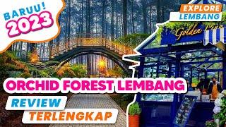 ORCHID FOREST LEMBANG BANDUNG 2023 | WISATA BANDUNG TERBARU 2023 | ORCHID FOREST CIKOLE LEMBANG