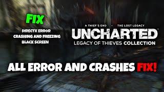 How To Fix Uncharted PC Error | Crashing, Freezing, Black Screen, Unsupported CPU/GPU