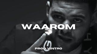 Lijpe Type Beat | "WAAROM 3" | StoryTelling Type Beat 2024 - (prod. Vintro)