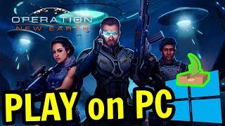  How to PLAY [ Operation New Earth ] on PC ▶ DOWNLOAD and INSTALL