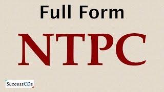 NTPC Full form. What is the full form of NTPC?