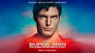 Super/Man: The Christopher Reeve Story Soundtrack | Super/Man - Ilan Eshkeri | WaterTower Music