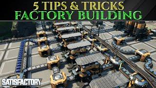 5 Essential FACTORY BUILDING TIPS & TRICKS  Satisfactory 1.0