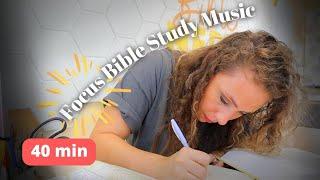 Bible Study Music to Focus: Silent Bible Study with Me Real Time 40 min