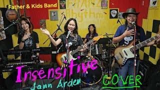 INSENSITIVE_Jann Arden (COVER) @FRANZRhythm Father & Kids Band