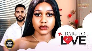 Dare To Love Me (Chike Daniels Uche Montana) - Nigerian Movies | Latest Nigerian Movie 2025