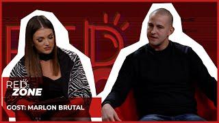 Red Zone | Marlon Brutal: Necu da izigravam mecku da bi me narod voleo!