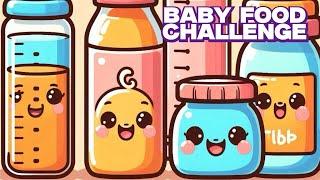 CLASSIC: Baby Food Challenge