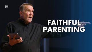 Faithful Parenting // Richard Ross