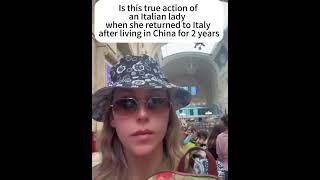 True action when an Italian lady returned to EU after living in China for years?#china #chinatravel