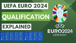 Uefa Euro Germany 2024 - Qualifying Format Explained