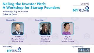 Nailing the Investor Pitch: A Workshop for Startup Founders