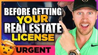 6 THINGS To Do BEFORE Getting Your Real Estate License in 2025