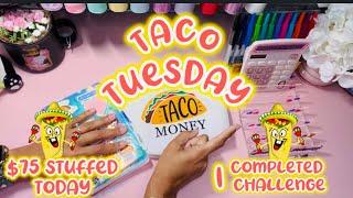  Tasty Taco Tuesday  $75 Stuffed in #savingschallenges  1 Completed Challenge  #moneytips