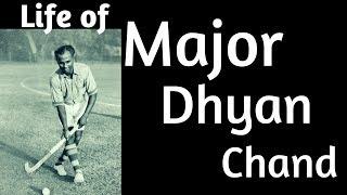 Major Dhyan Chand- Magician of Indian Hockey | Greatest Indian Sportsperson | Life of Dhyan Chand