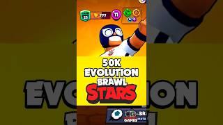 50K  EVOLUTION #brawlstars