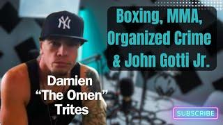 Organized Crime “The Omen” Damien Trites Talks MMA & Boxing #boxing #bjj @omenmma617 #mma