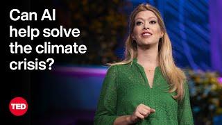 Can AI Help Solve the Climate Crisis? | Sims Witherspoon | TED