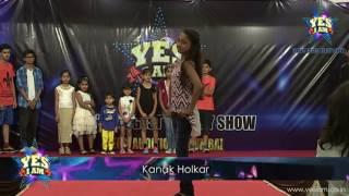 Kanak Holkar Grooming Segment of YES I AM Mega Audition