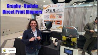 Graphy - Direct Printing Clear Aligners - Technology Update