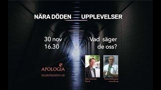 Nära döden-upplevelser (Apologia live)