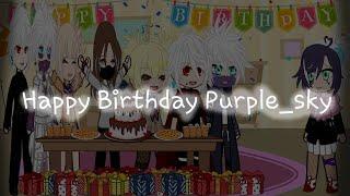 •Happy Birthday @_Puxple•